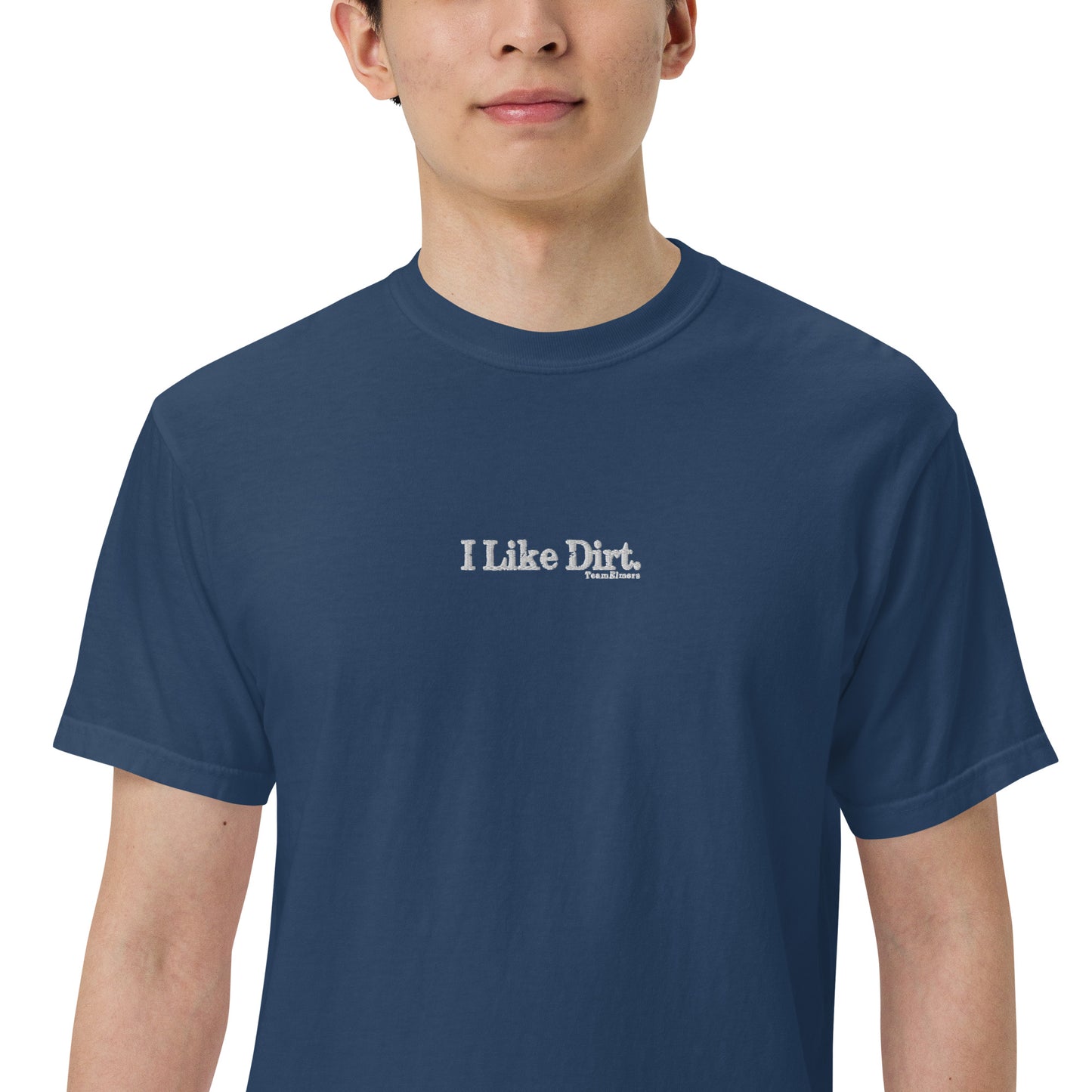 I Like Dirt Embroidered Unisex Garment-Dyed Heavyweight T-Shirt